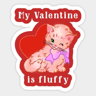 My Valentine is fluffy Sticker